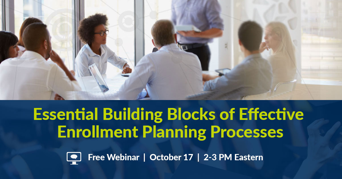 inar Essential Building Blocks of Effective Enrollment Planning